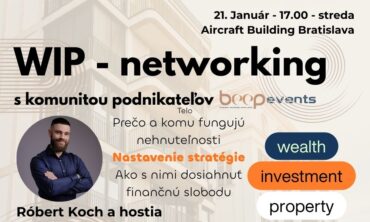 WIP networking Bratislava ~ Róbert Koch a hostia ~ wealth-investment-property